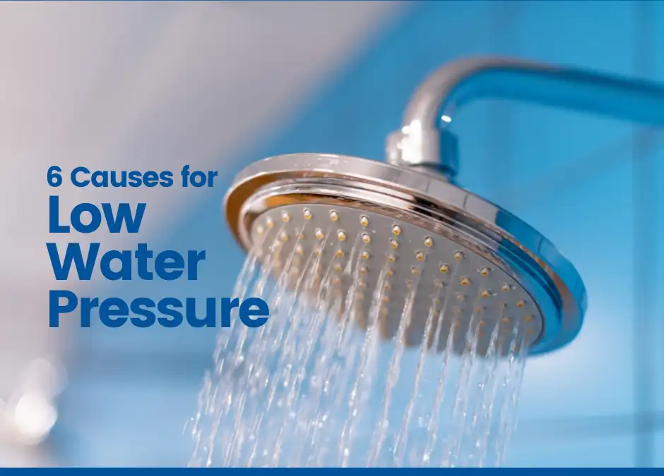 6 Causes For Low Water Pressure